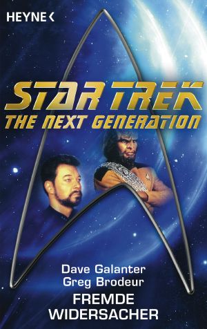 [Star Trek - TNG 41] • Fremde Widersacher